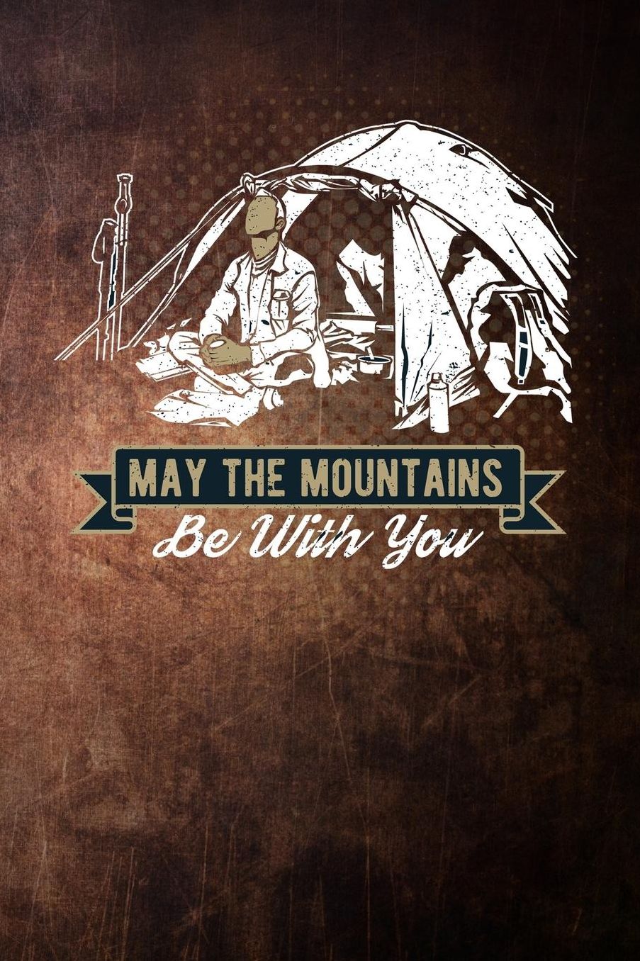 may the mountains be with you: camper campfire in camping vintage Lined Notebook / Diary / Journal To Write In outdoor camping Gift for women, men and kids