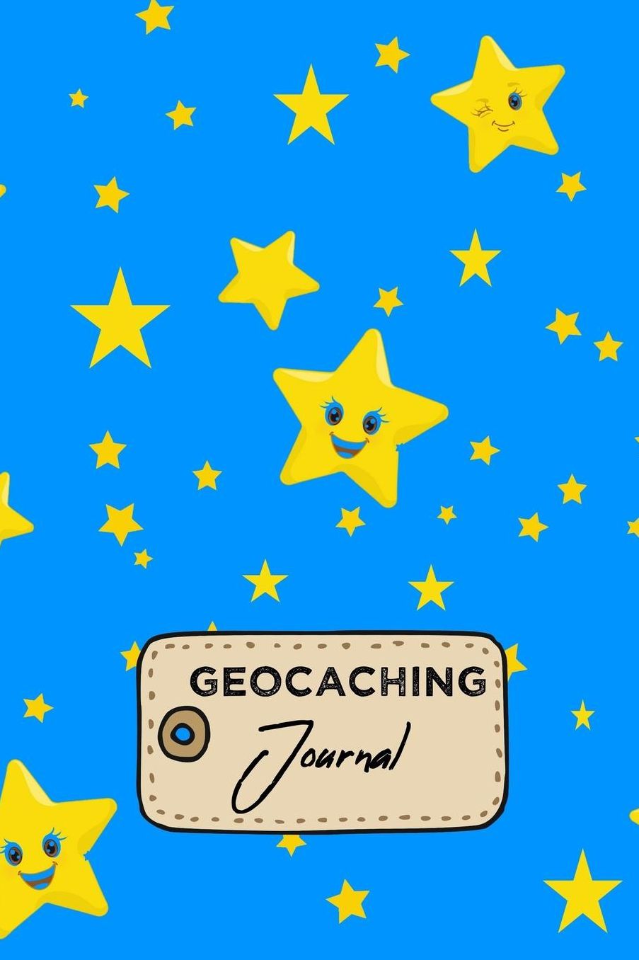 Geocaching Journal: Treasure Hunting Log Book Happy Stars Kids Design Cover