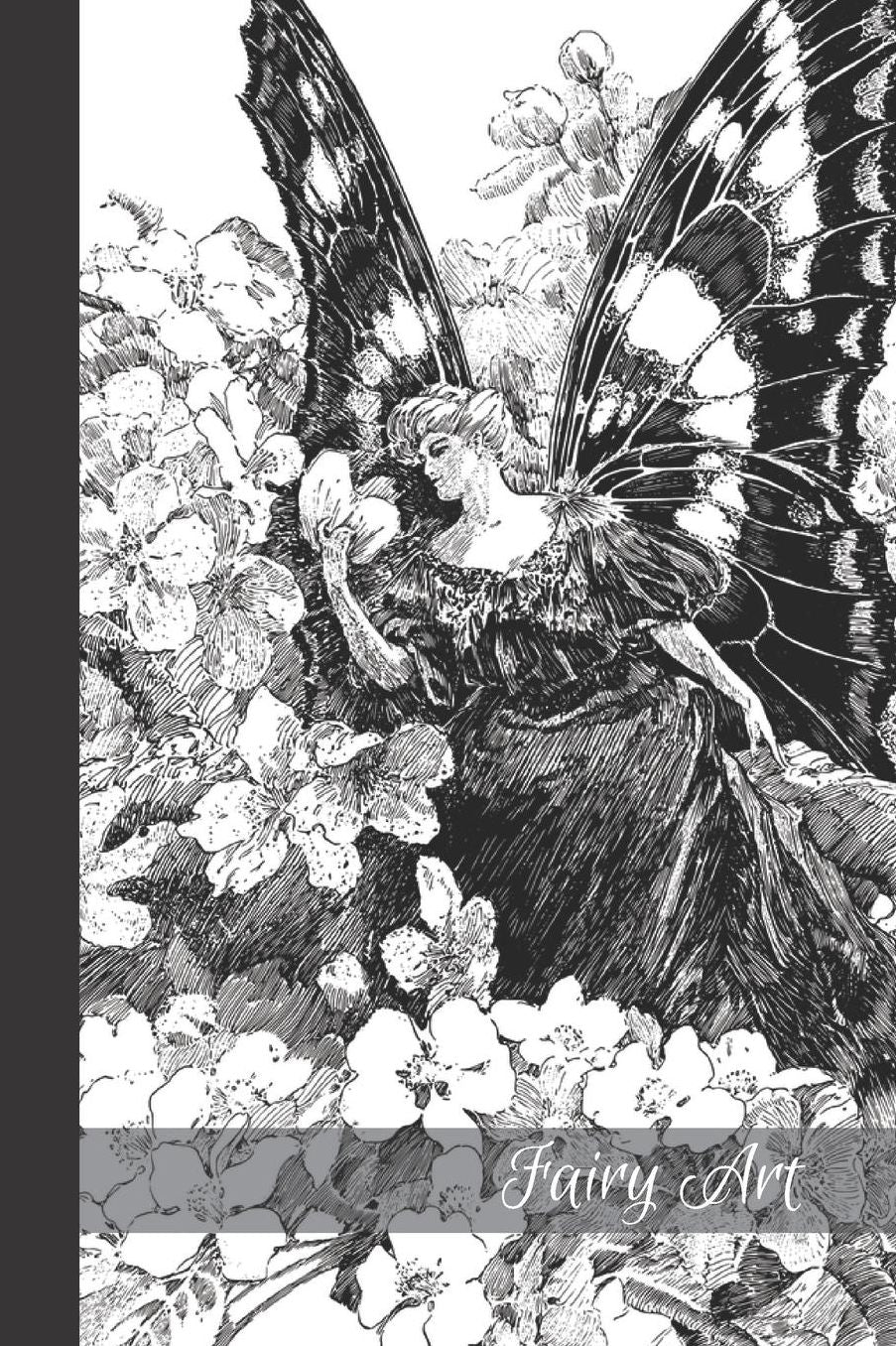 Fairy Art: small lined Fairy Notebook / Travel Journal to write in (6'' x 9'') 120 pages