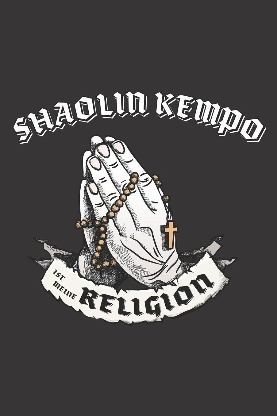 Shaolin Kempo Ist Meine Religion: DIN A5 6x9 I 120 Seiten I Kariert I Notizbuch I Notizheft I Notizblock I Geschenk I Geschenkidee