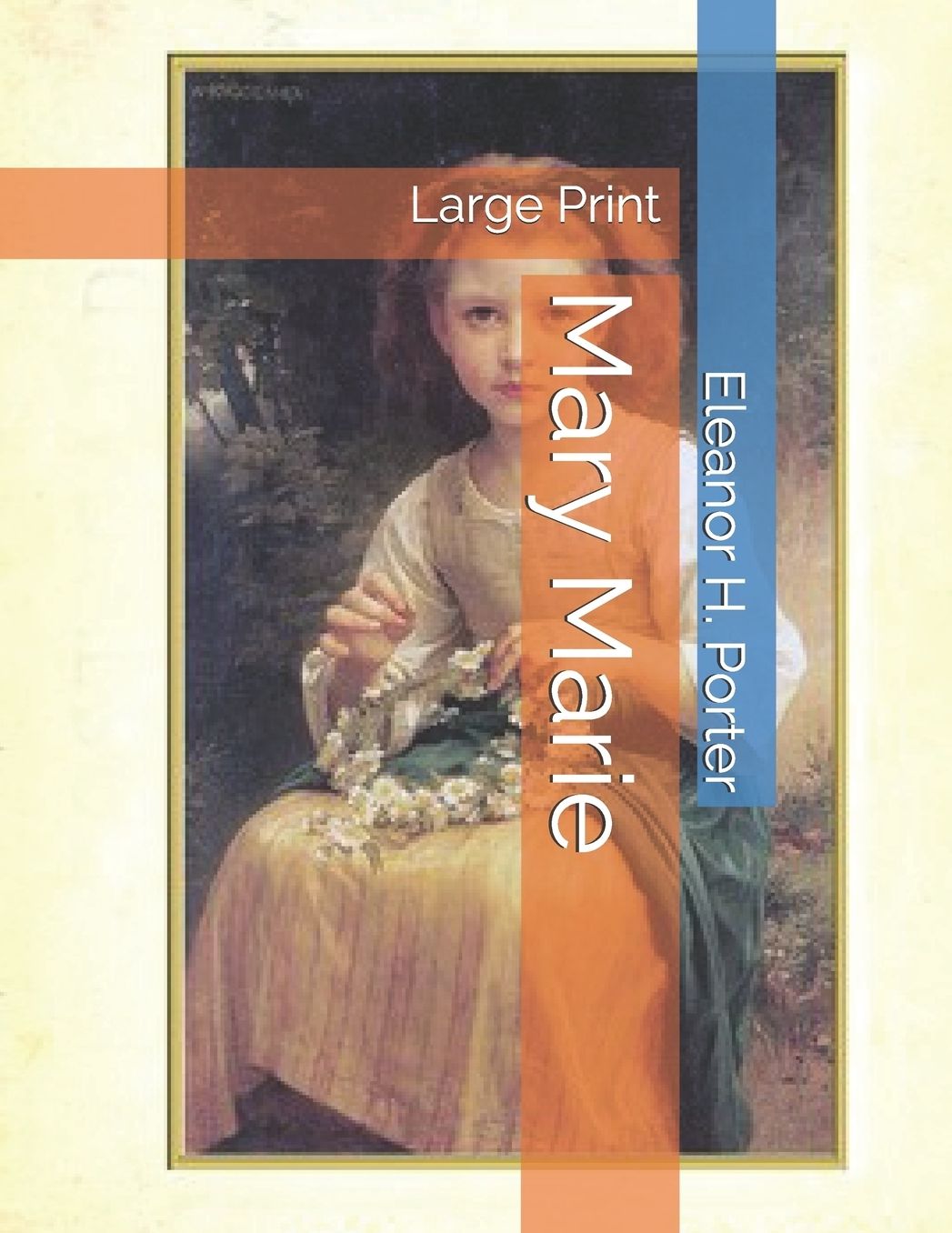 Mary Marie: Large Print