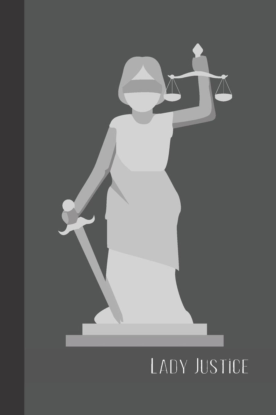 Lady Justice: small lined Greek Mythology & Gods Notebook / Travel Journal to write in (6'' x 9'') 120 pages