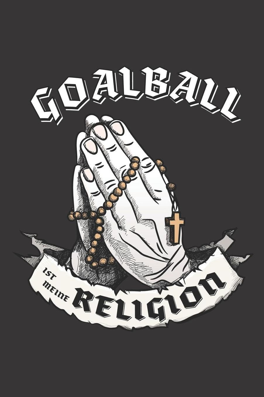 Goalball Ist Meine Religion: DIN A5 6x9 I 120 Seiten I Kariert I Notizbuch I Notizheft I Notizblock I Geschenk I Geschenkidee