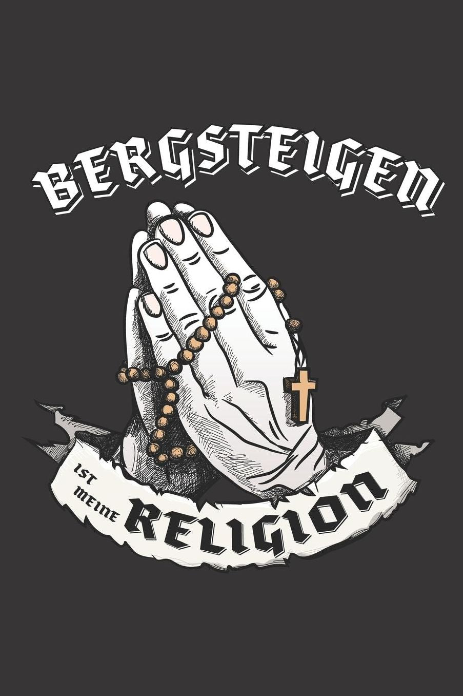 Bergsteigen Ist Meine Religion: DIN A5 6x9 I 120 Seiten I Kariert I Notizbuch I Notizheft I Notizblock I Geschenk I Geschenkidee