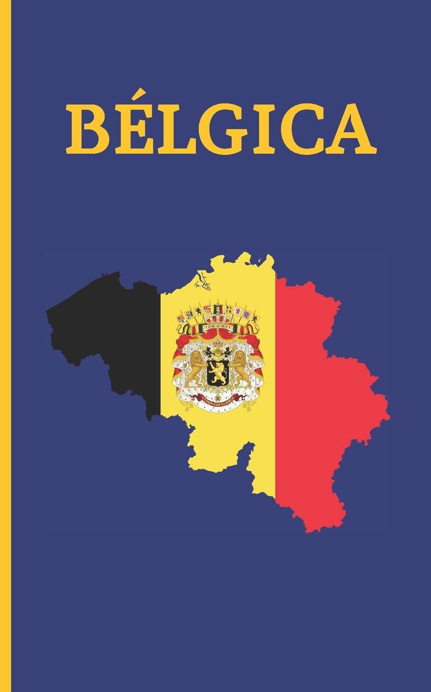 Bï¿½lgica: Diario de Viaje. Ediciï¿½n Especial Bolsillo. Cuaderno Registro de Hoteles, Vuelos, Lista de Equipaje Y Lugares a Visitar. Incluye Ademï¿½s Paginas Lineadas Para Registrar Tus Actividades O Mejores Momentos Y Datos de Interï¿½s.