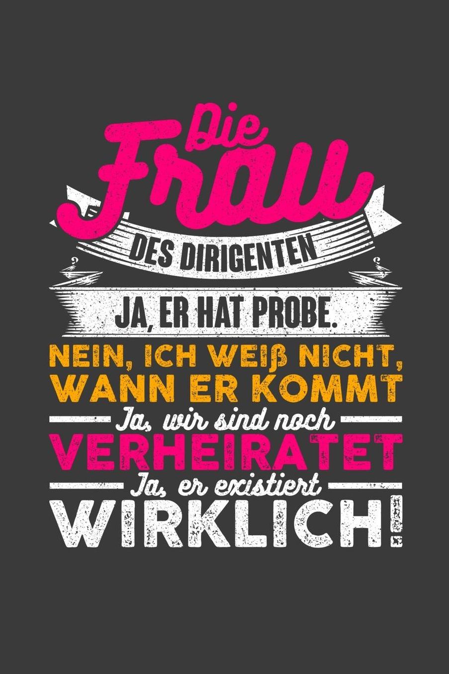 Die Frau des Dirigenten: Pink Liniertes DinA 5 Notizbuch fï¿½r Chor Musiker Dirigenten und die es lieben in Chï¿½ren zu sein Notizheft