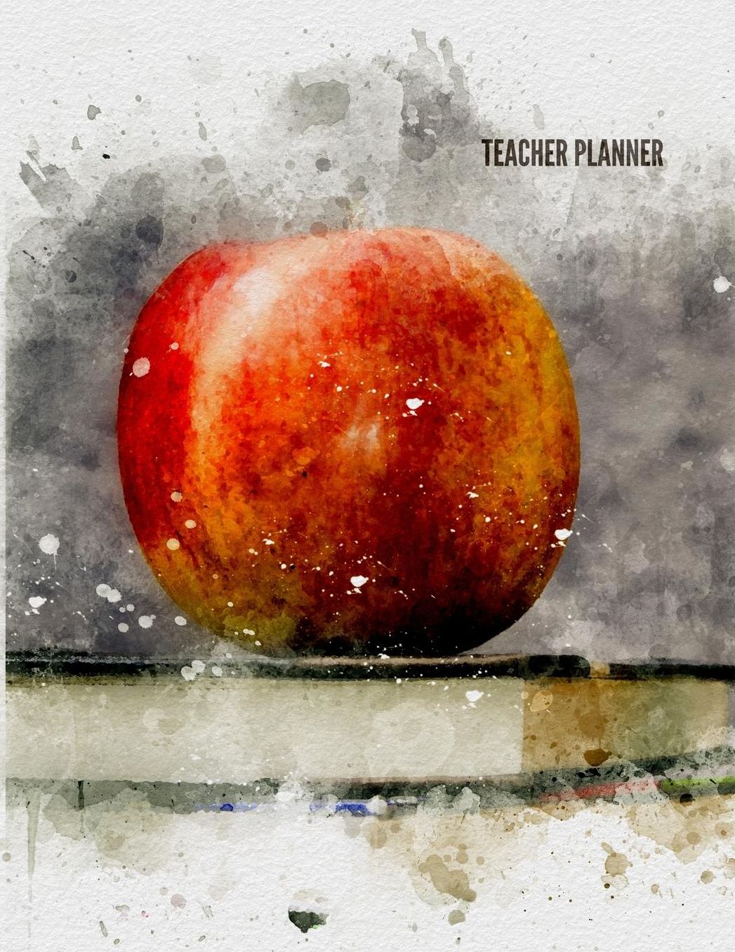 Teacher Planner: Year Month Week Teacher Lesson Planner Organizer Record book For Teachers Homeschoolers Undated Teacher's Pet Apple School Books Cover