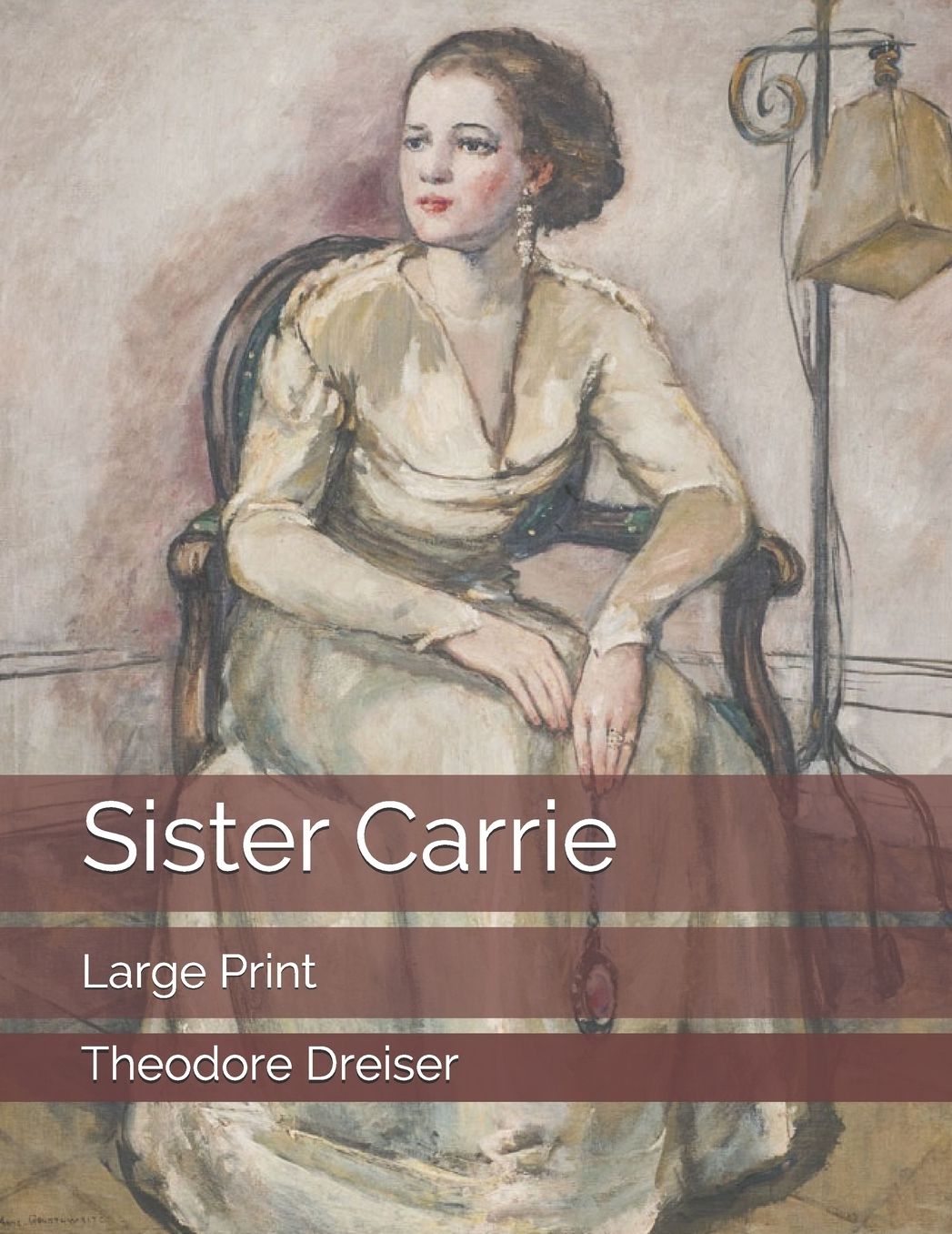 Sister Carrie: Large Print