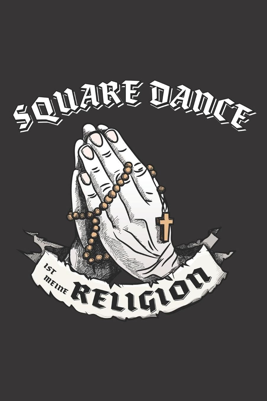 Square Dance Ist Meine Religion: DIN A5 6x9 I 120 Seiten I Kariert I Notizbuch I Notizheft I Notizblock I Geschenk I Geschenkidee