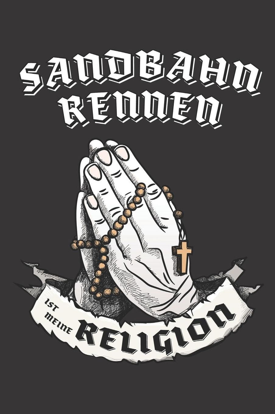 Sandbahnrennen Ist Meine Religion: DIN A5 6x9 I 120 Seiten I Kariert I Notizbuch I Notizheft I Notizblock I Geschenk I Geschenkidee