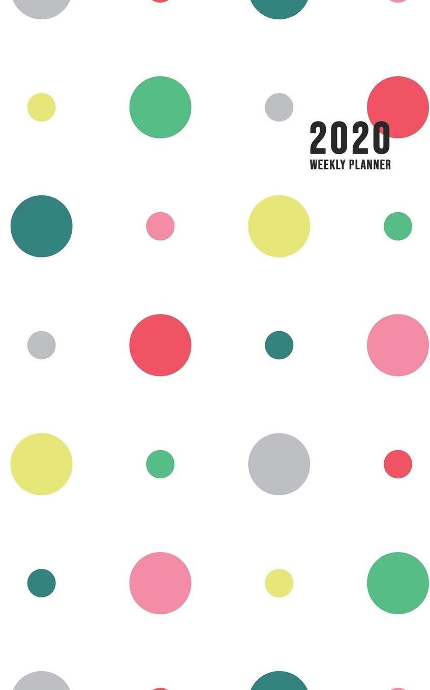 2020 Weekly Planner: Small 2020 Planner Weekly with Polka Dots