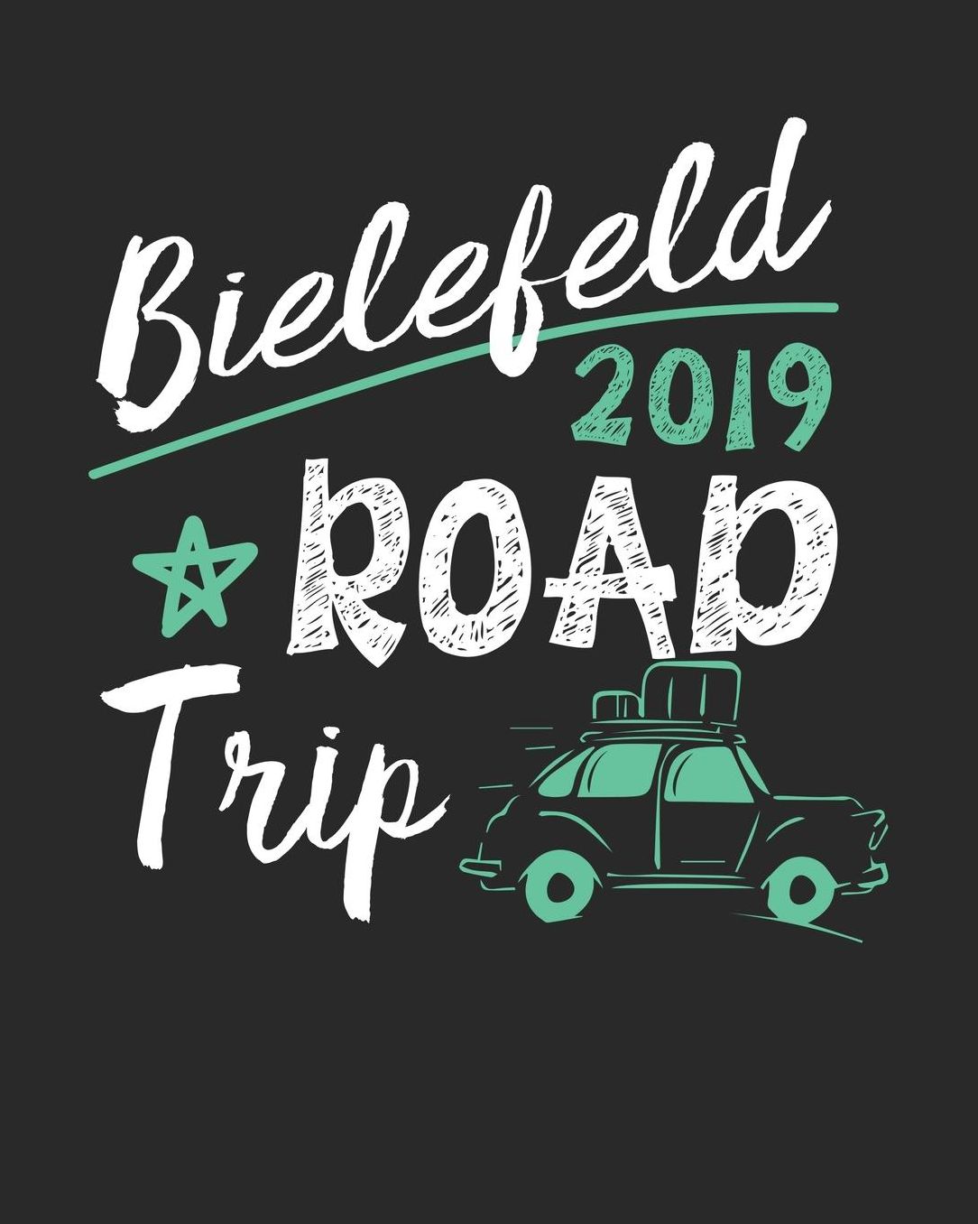 Bielefeld Road Trip 2019: Bielefeld Travel Journal Bielefeld Vacation Journal 150 Pages 8x10 Packing Check List To Do Lists Outfit Planner And Much More