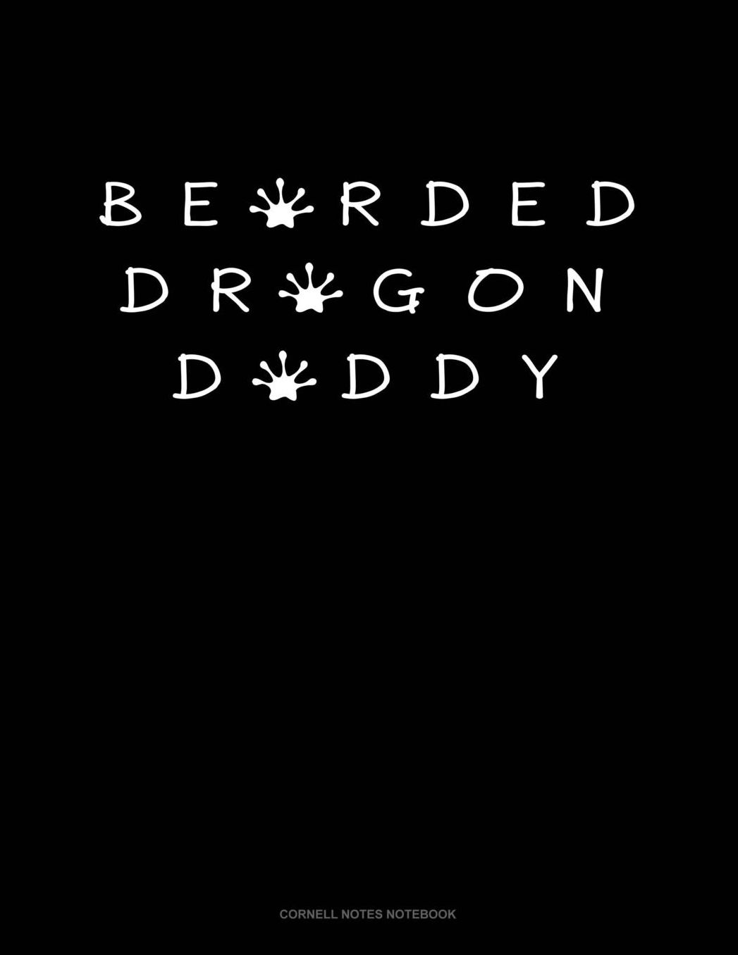 Bearded Dragon Daddy: Cornell Notes Notebook