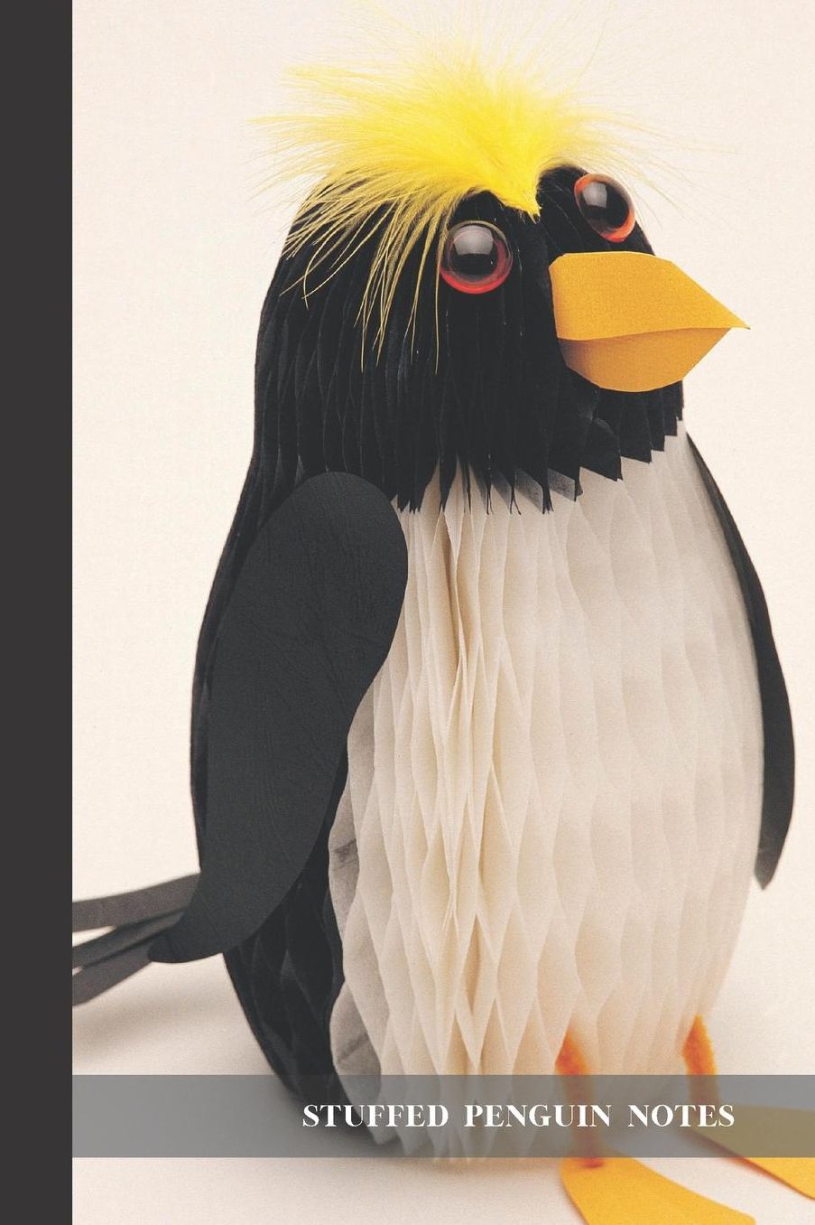 Stuffed Penguin Notes: small lined Penguin Notebook / Travel Journal to write in (6'' x 9'') 120 pages