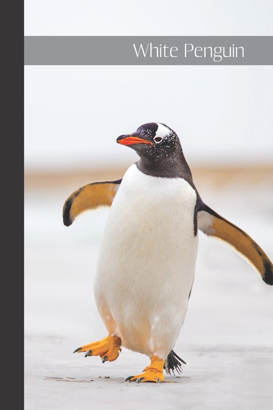 White Penguin: small lined Penguin Notebook / Travel Journal to write in (6'' x 9'') 120 pages