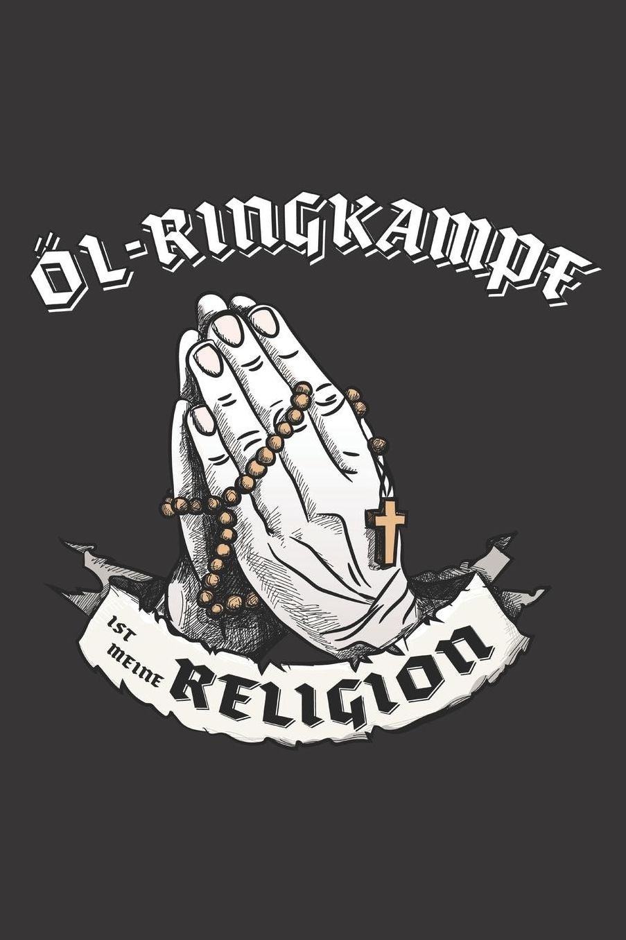 ï¿½l-Ringkampf Ist Meine Religion: DIN A5 6x9 I 120 Seiten I Kariert I Notizbuch I Notizheft I Notizblock I Geschenk I Geschenkidee
