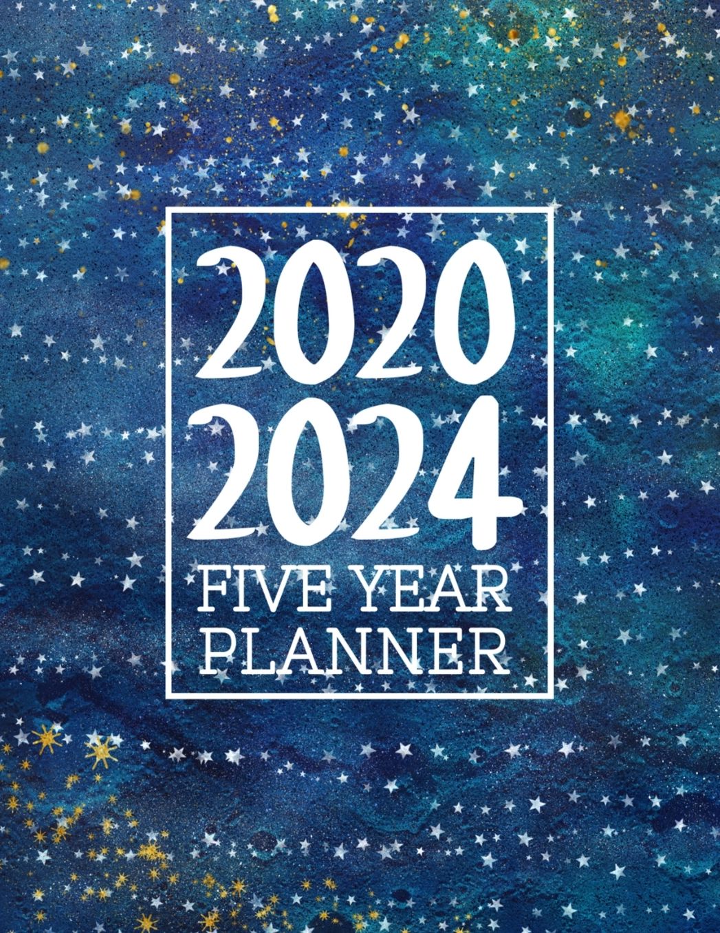 2020 - 2024 Five Year Planner: 2020-2024 Daily, Monthly, 5 Year Planner, Organizer, Appointment Scheduler, Personal Journal, Logbook, 60 Months Calendar....