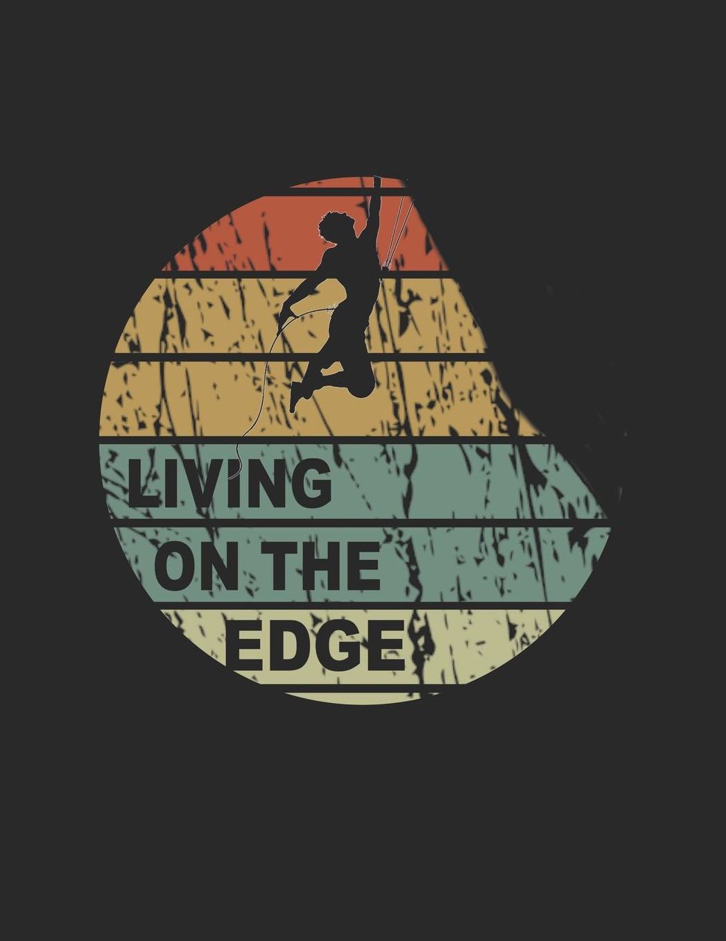 Mein Gipfellogbuch: Das Bergtouren Tagebuch zum selber ausfï¿½llen ♦ Wandertagebuch fï¿½r die schï¿½nsten Wanderungen, Aussichten und Erinnerungen ♦ A4+ Format ♦ Motiv: Living on the edge - retro 4