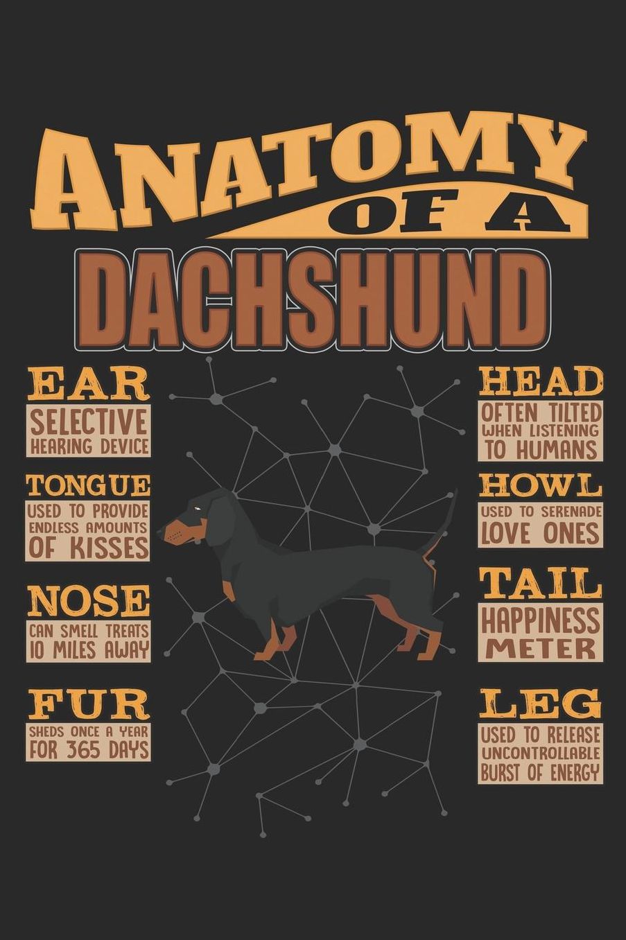 Anatomy Of A Dachshund: Anatomy Of A Dachshund Notebook Journal 6x9 Personalized Customized Gift For Dachshund Mom Dad Lined Paper
