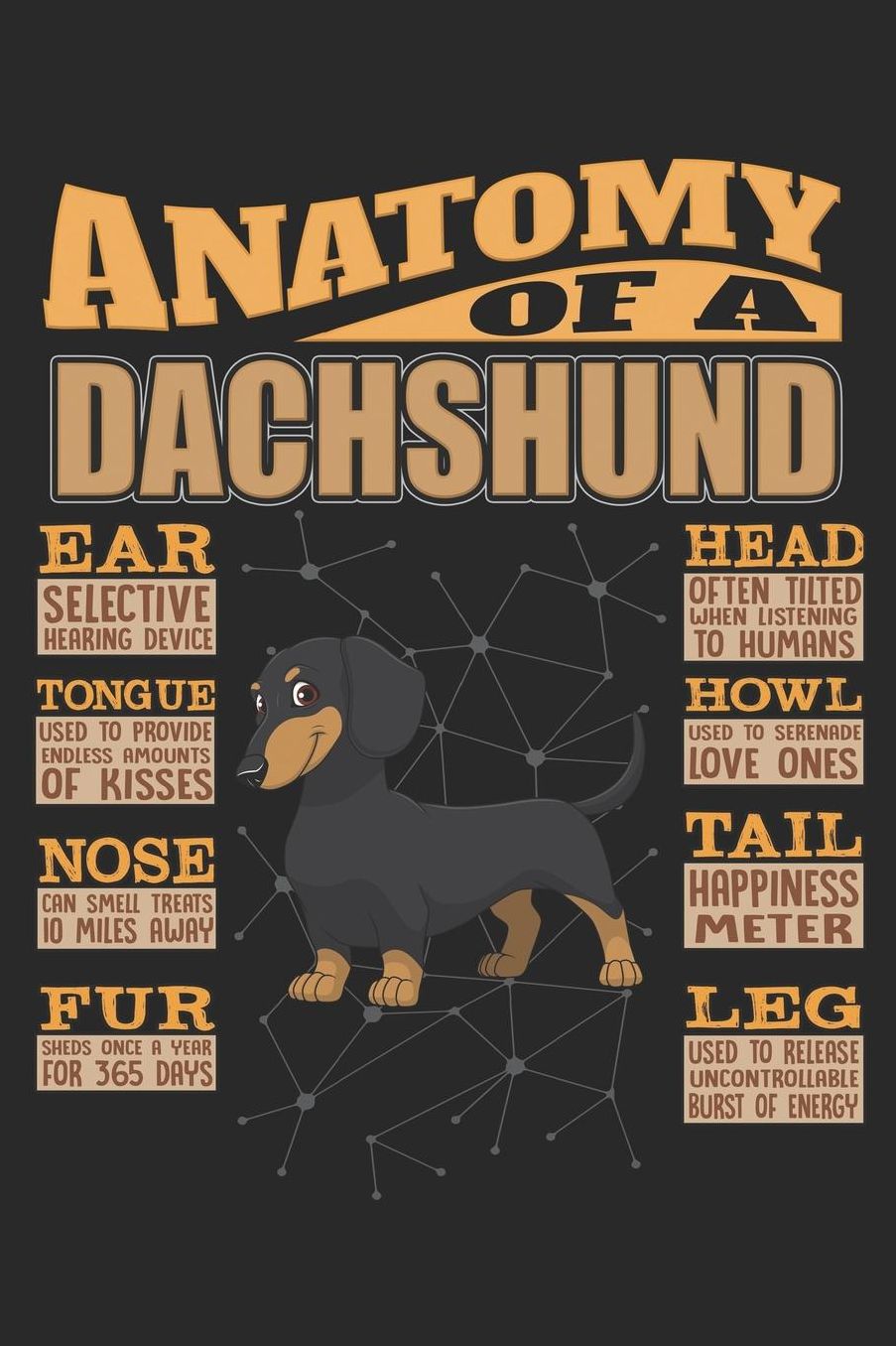 Anatomy Of A Dachshund: Anatomy Of A Dachshund Notebook Journal 6x9 Personalized Customized Gift For Dachshund Mom Dad Lined Paper