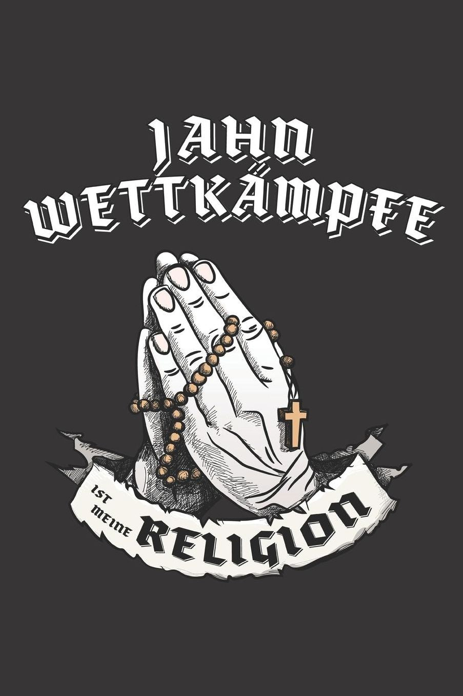 Jahn Wettkï¿½mpfe Ist Meine Religion: DIN A5 6x9 I 120 Seiten I Kariert I Notizbuch I Notizheft I Notizblock I Geschenk I Geschenkidee