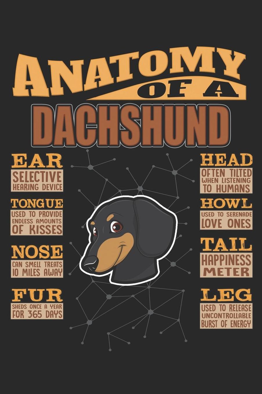 Anatomy Of A Dachshund: Anatomy Of A Dachshund Notebook Journal 6x9 Personalized Customized Gift For Dachshund Mom Dad Lined Paper