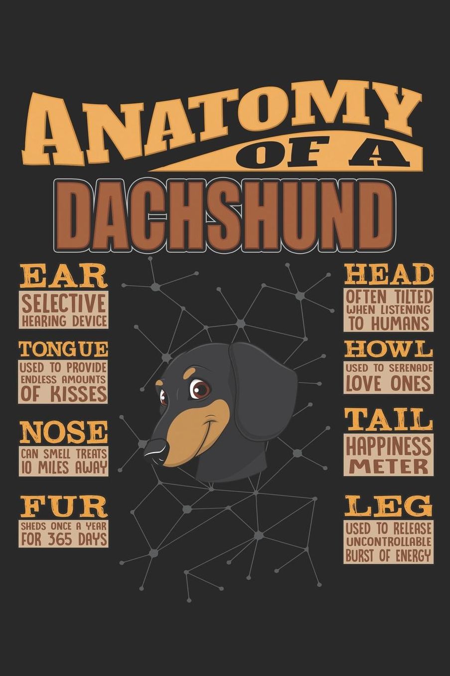 Anatomy Of A Dachshund: Anatomy Of A Dachshund Notebook Journal 6x9 Personalized Customized Gift For Dachshund Mom Dad Lined Paper