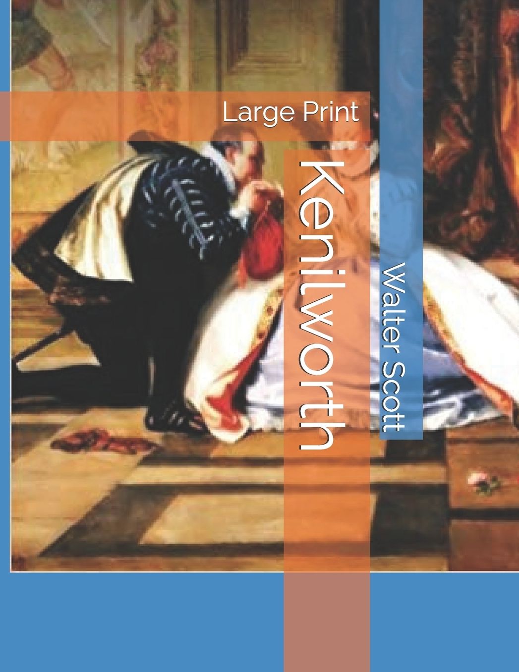 Kenilworth: Large Print