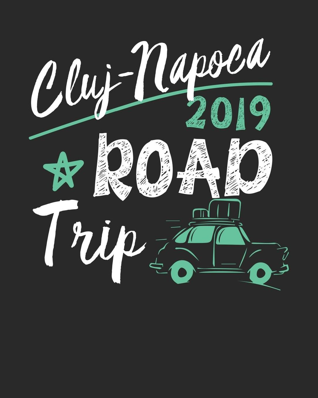 Cluj-Napoca Road Trip 2019: Cluj-Napoca Travel Journal Cluj-Napoca Vacation Journal 150 Pages 8x10 Packing Check List To Do Lists Outfit Planner And Much More
