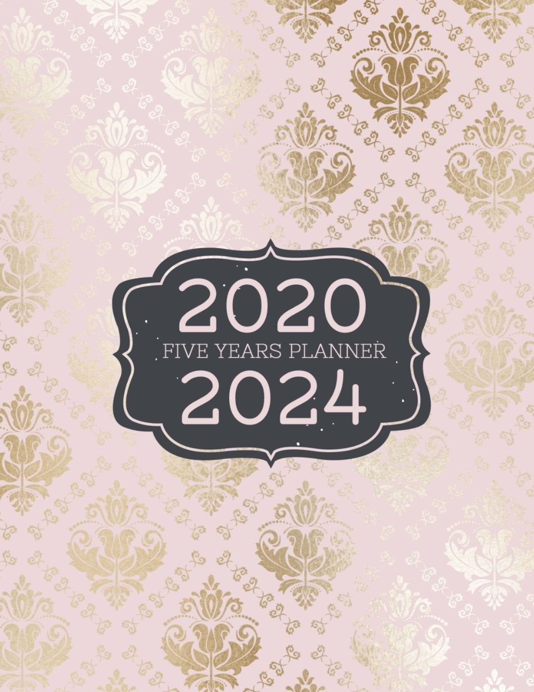2020 - 2024 Five Years Planner: 2020-2024 Daily, Monthly, 5 Year Planner, Organizer, Appointment Scheduler, Personal Journal, Logbook, 60 Months Calendar with Beautiful Pattern Cover....