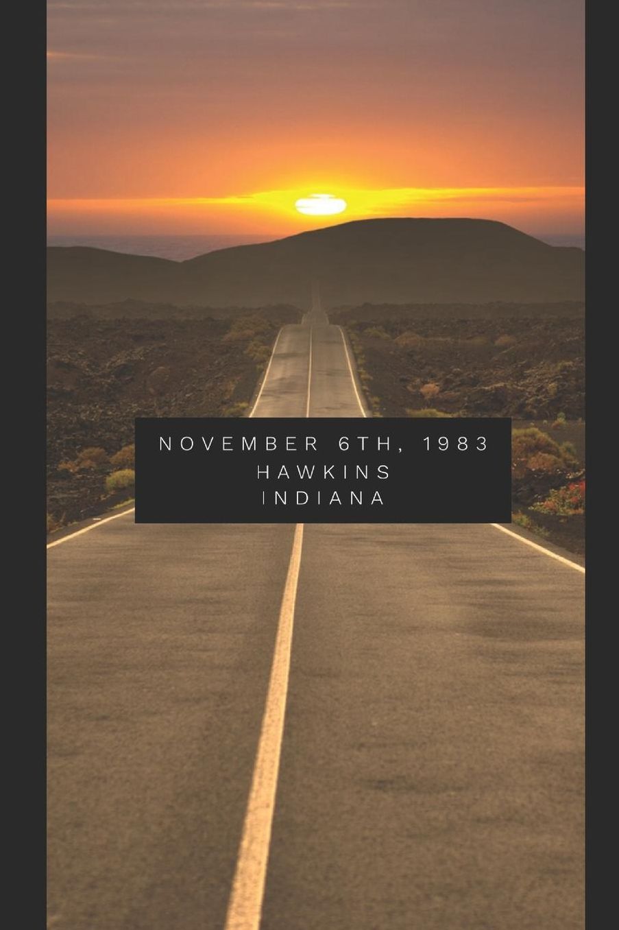 Journal: A unofficial stranger things themed notebook journal for your everyday needs