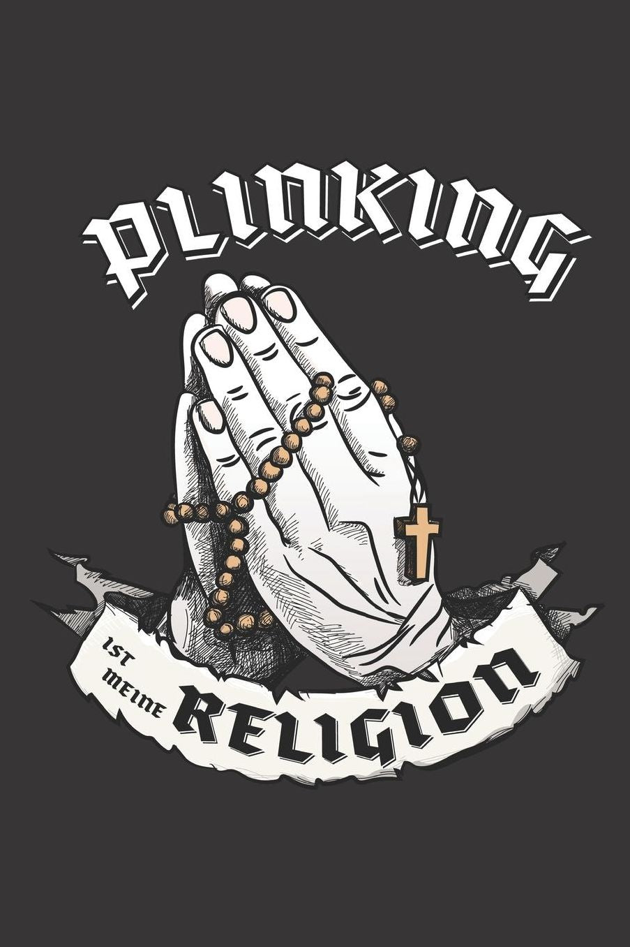 Plinking Ist Meine Religion: DIN A5 6x9 I 120 Seiten I Kariert I Notizbuch I Notizheft I Notizblock I Geschenk I Geschenkidee
