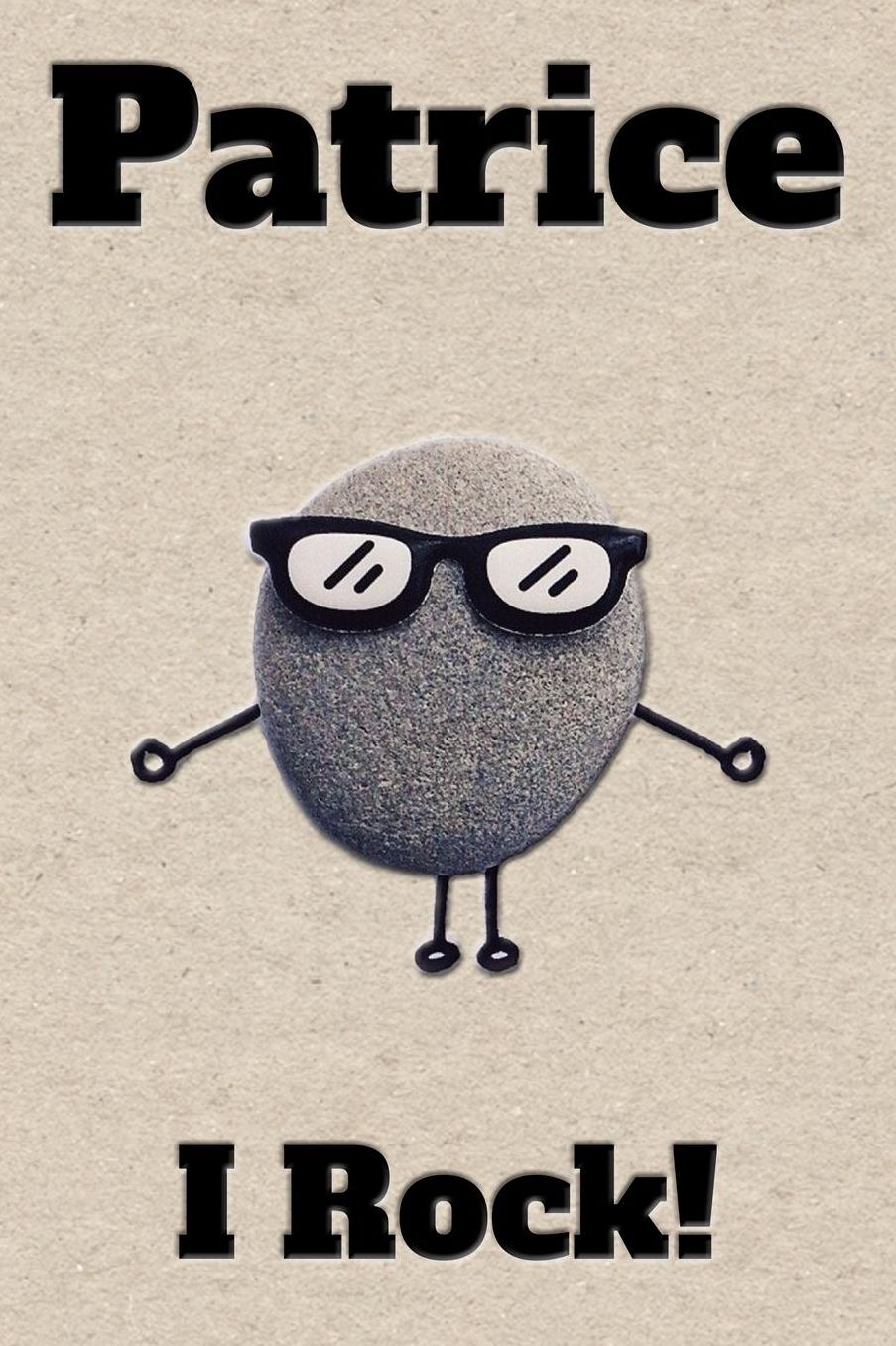 Affirmation Journal Patrice I Rock!: A personalized monogram journal just for you!