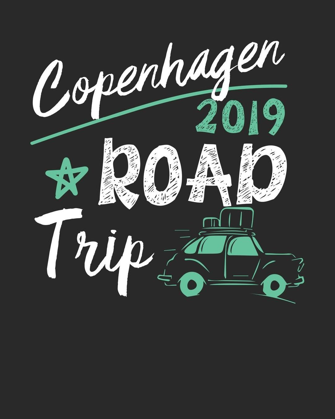 Copenhagen Road Trip 2019: Copenhagen Travel Journal Copenhagen Vacation Journal 150 Pages 8x10 Packing Check List To Do Lists Outfit Planner And Much More