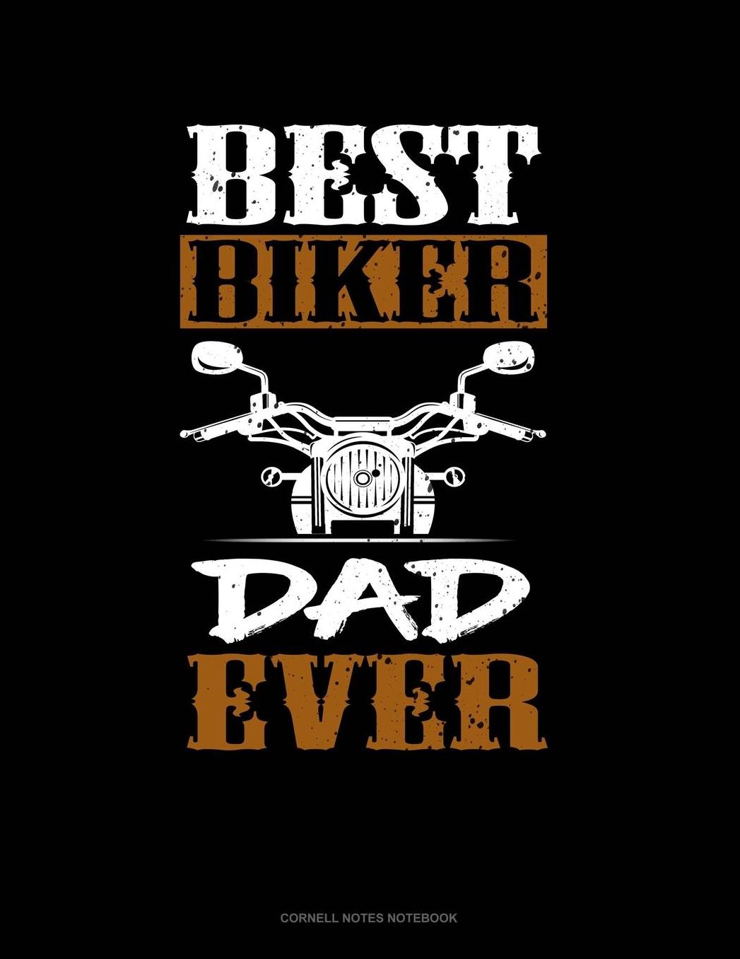 Best Biker Dad Ever: Cornell Notes Notebook