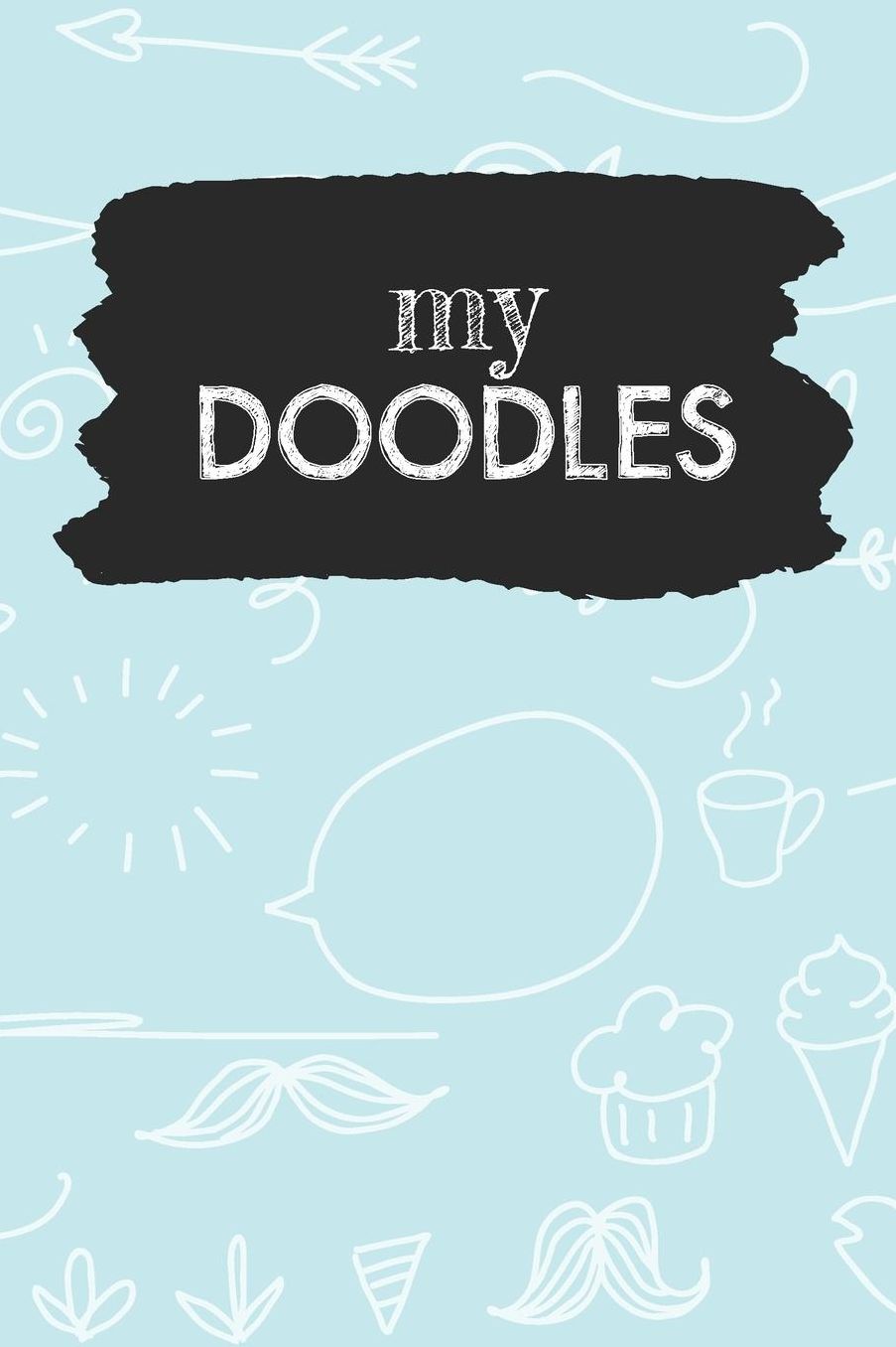 My Doodles: Soft Teal Sketchbook for Doodling - 6 x 9 size with 110 dot grid blankpages for sketching