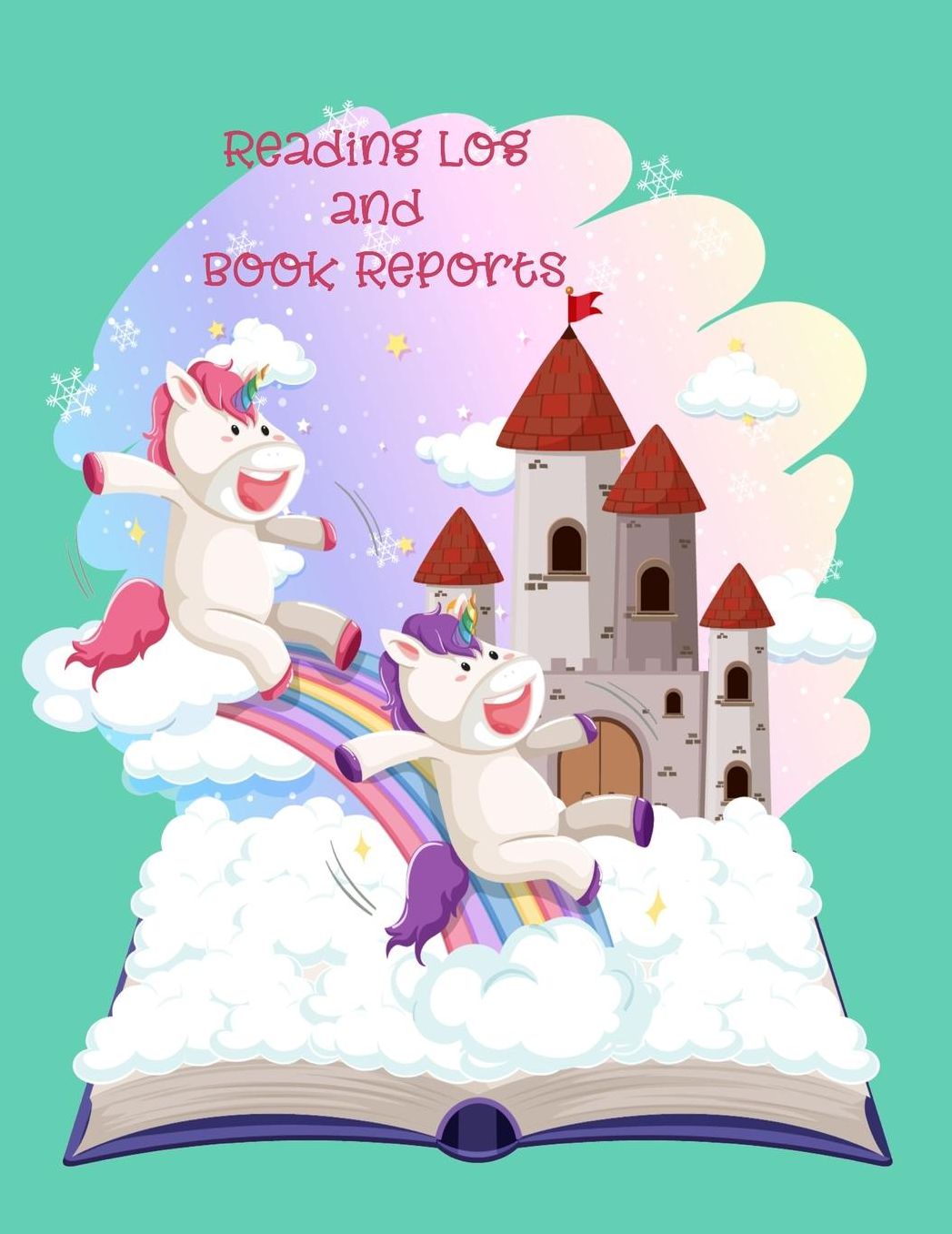 Reading Log And Book Reports: A Reading Journal For Kindergarten To 5th Grade Readers To Be Used To Keeps Track And Review Their Book Reading-Great Gift For Kid With Cute Unicorn Book Cover(Vol.2)