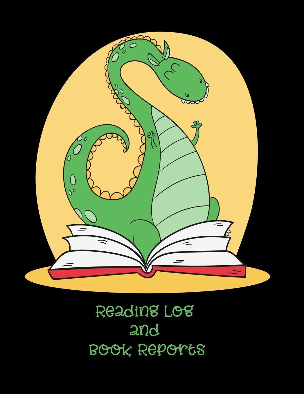 Reading Log And Book Reports: A Reading Journal For Kindergarten To 5th Grade Readers To Be Used To Keeps Track And Review Their Book Reading-Great Gift For Kid With Cute Dinosaur Book Cover(Vol.1)