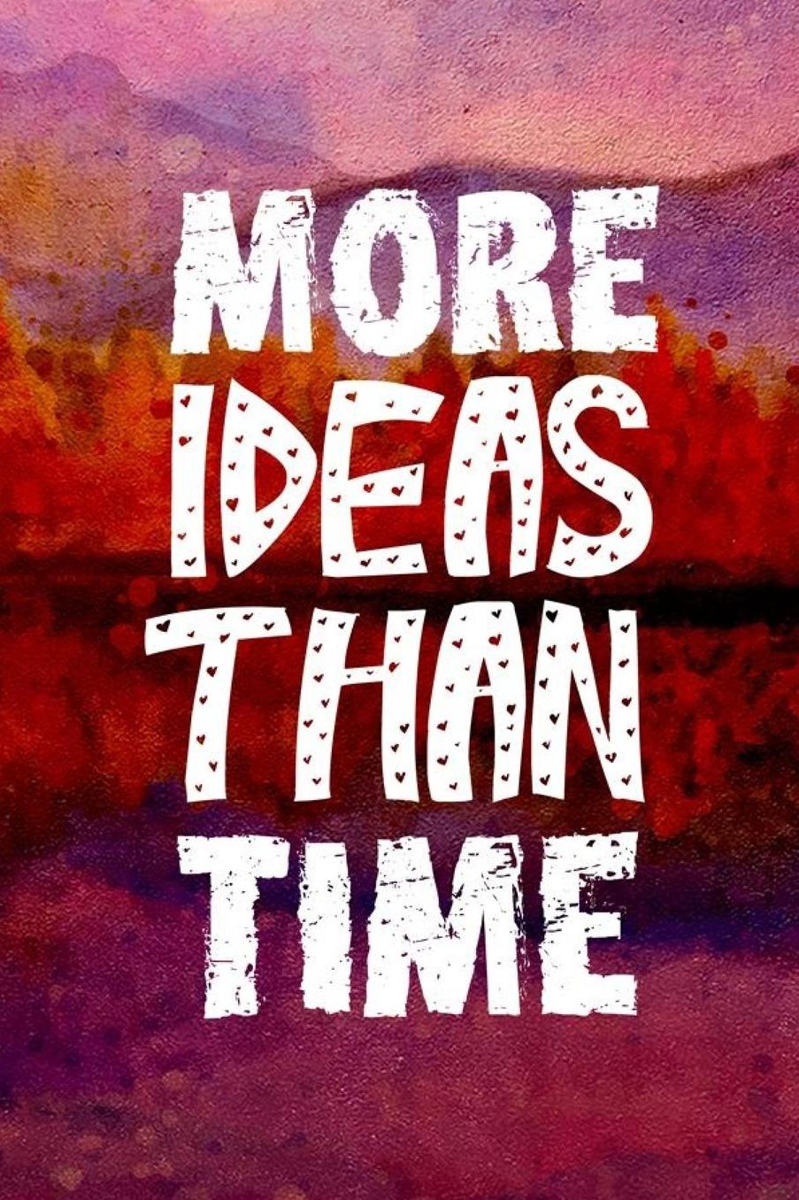 More Ideas Than Time: Blank Lined Notebook ( Art) Red