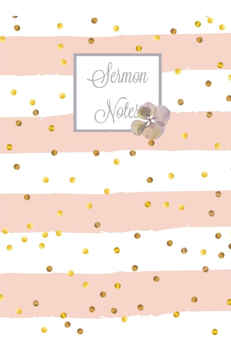Sermon Notes: And Prayer Journal Perfect For Church Notebook