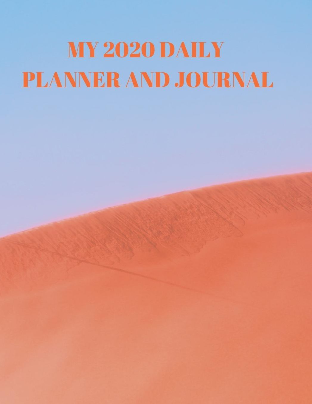 My 2020 Daily Planner and Journal: An easy to use carefully designed DAILY 2020 PLANNER AND JOURNAL setup with 2 pages per week divided into 7 day areas and a longer note frame to fill with your greatest thoughts and plans! The Planner is backpack size