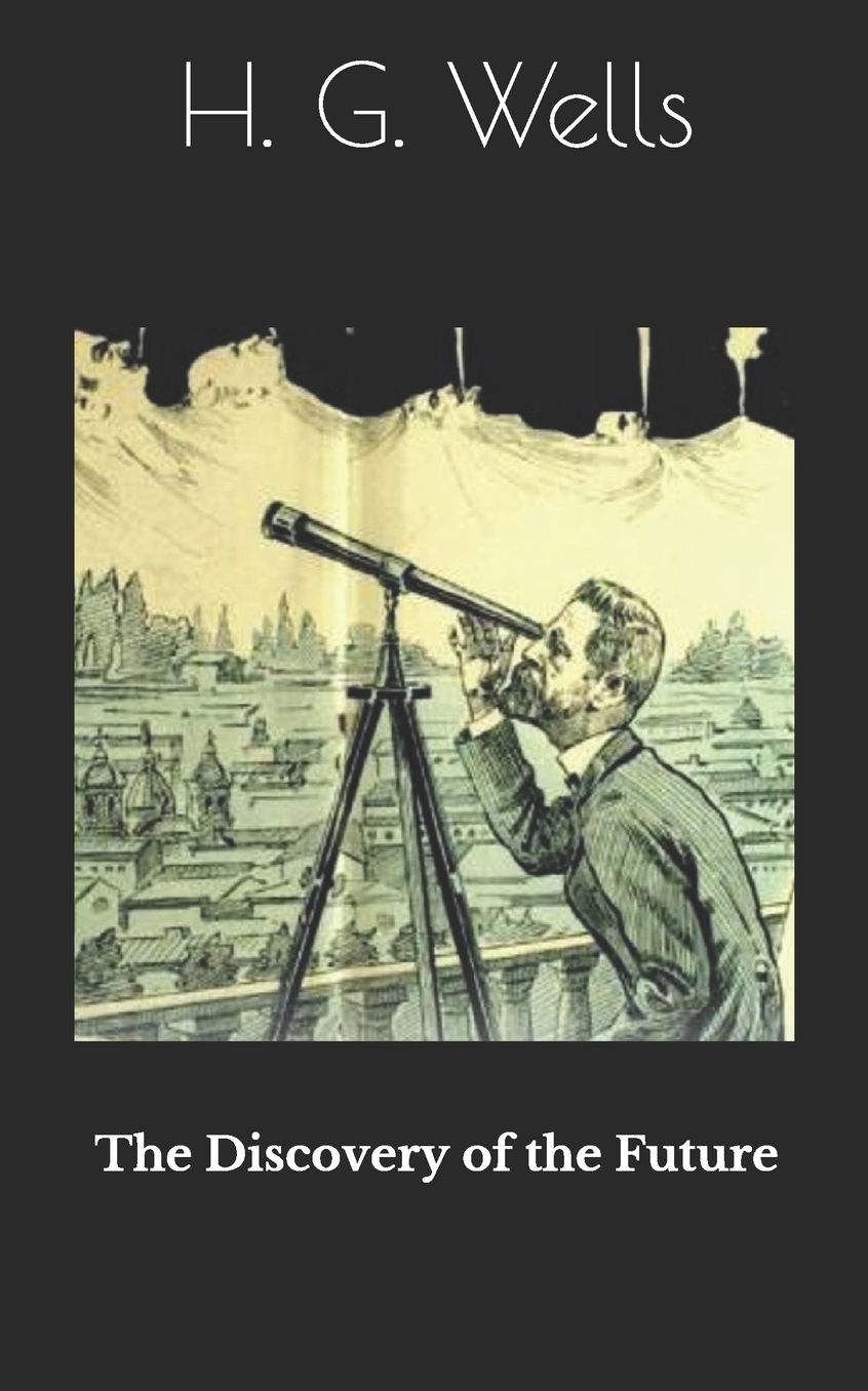The Discovery of the Future