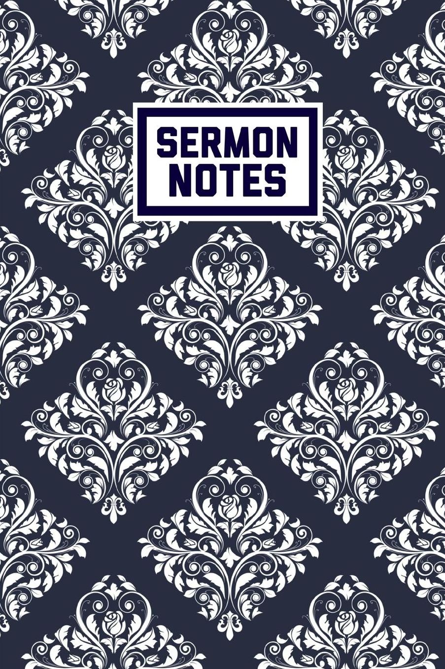 Sermon Notes: And Prayer Journal Perfect For Church Notebook