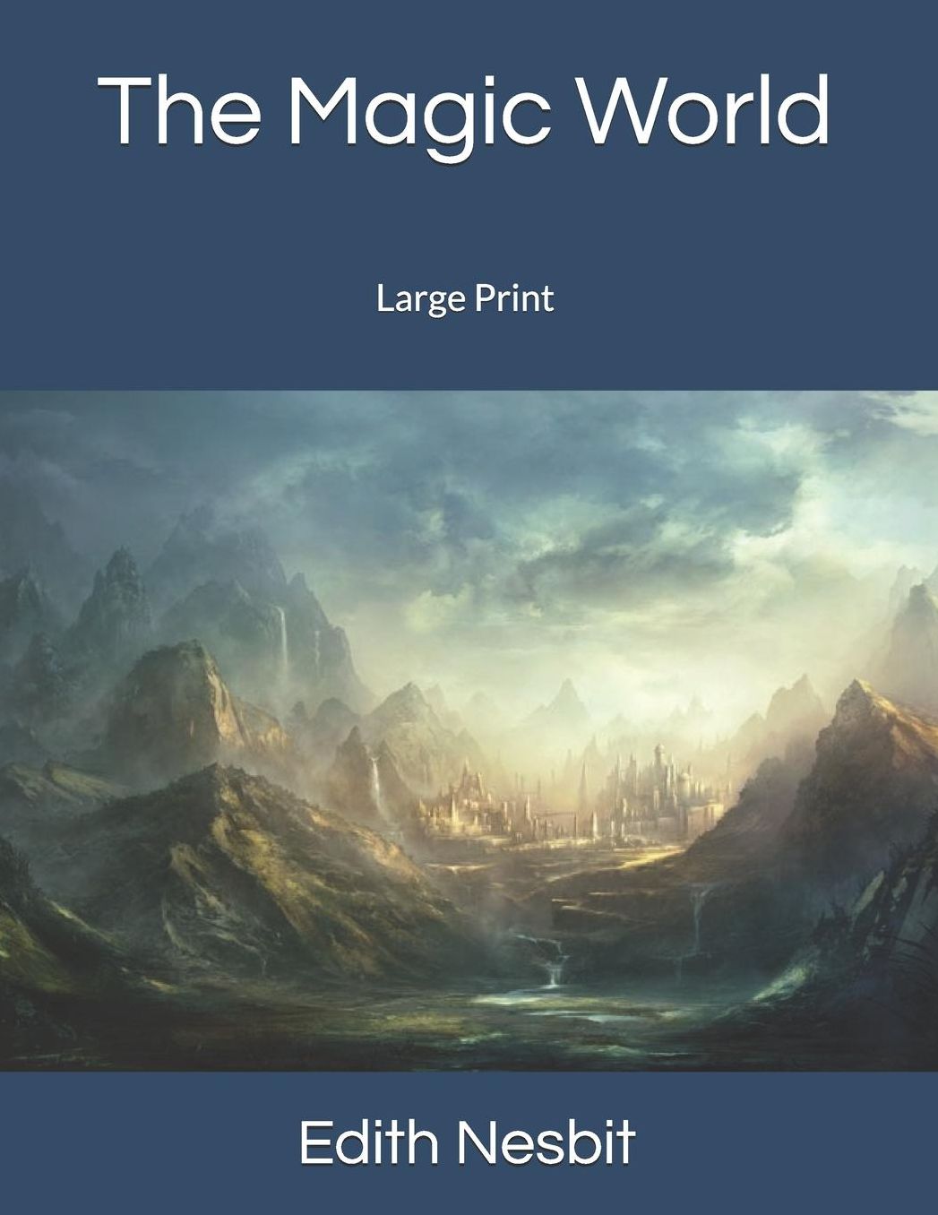 The Magic World: Large Print