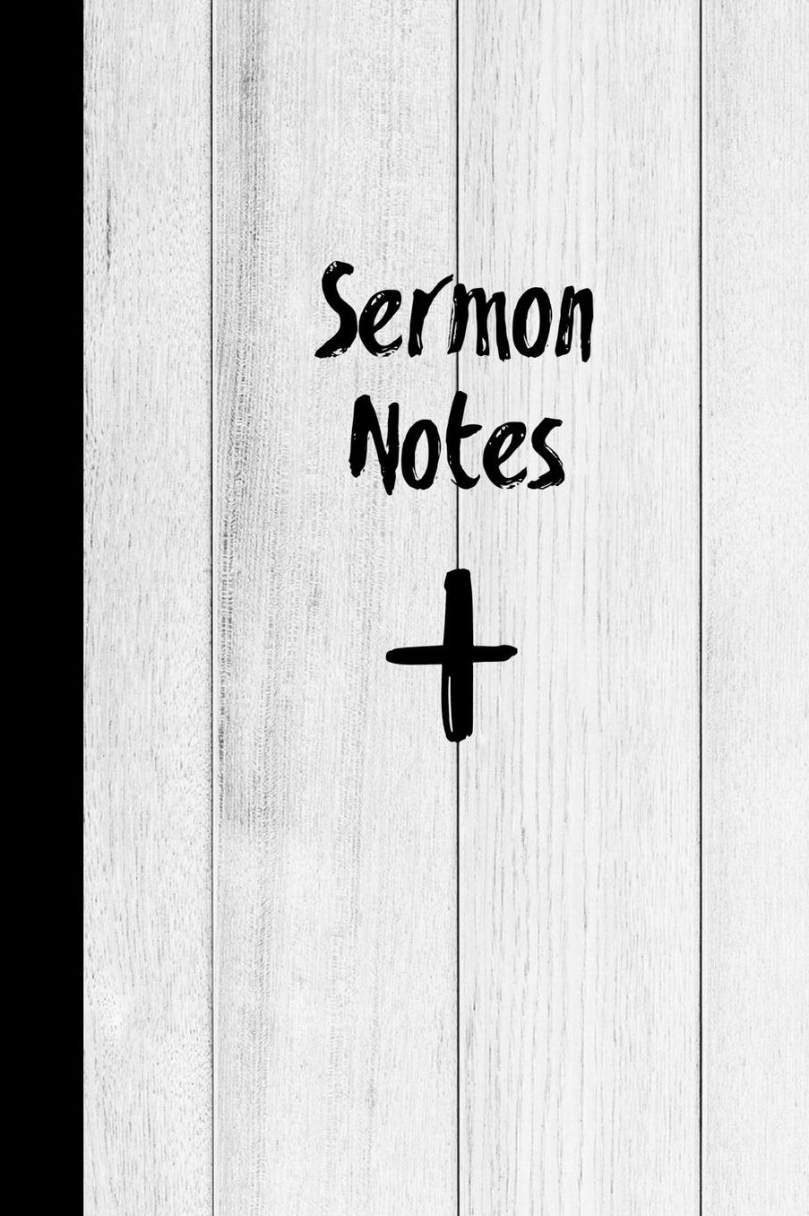 Sermon Notes: And Prayer Journal Perfect For Church Notebook