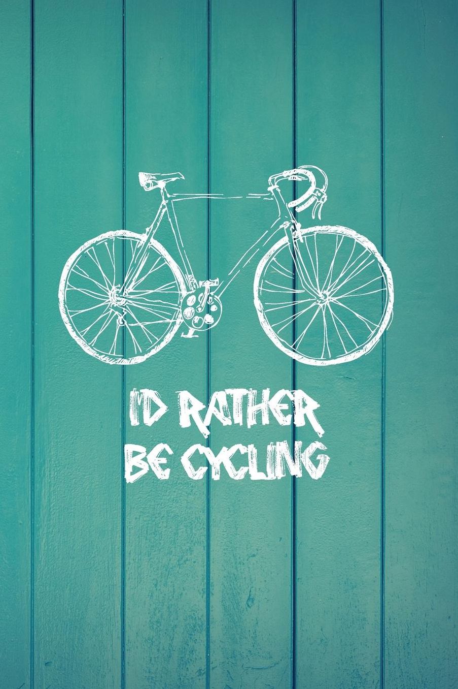 I'd Rather Be Cycling: Biking Notebook - a stylish, modern and inspirational journal cover with 120 blank, lined pages.