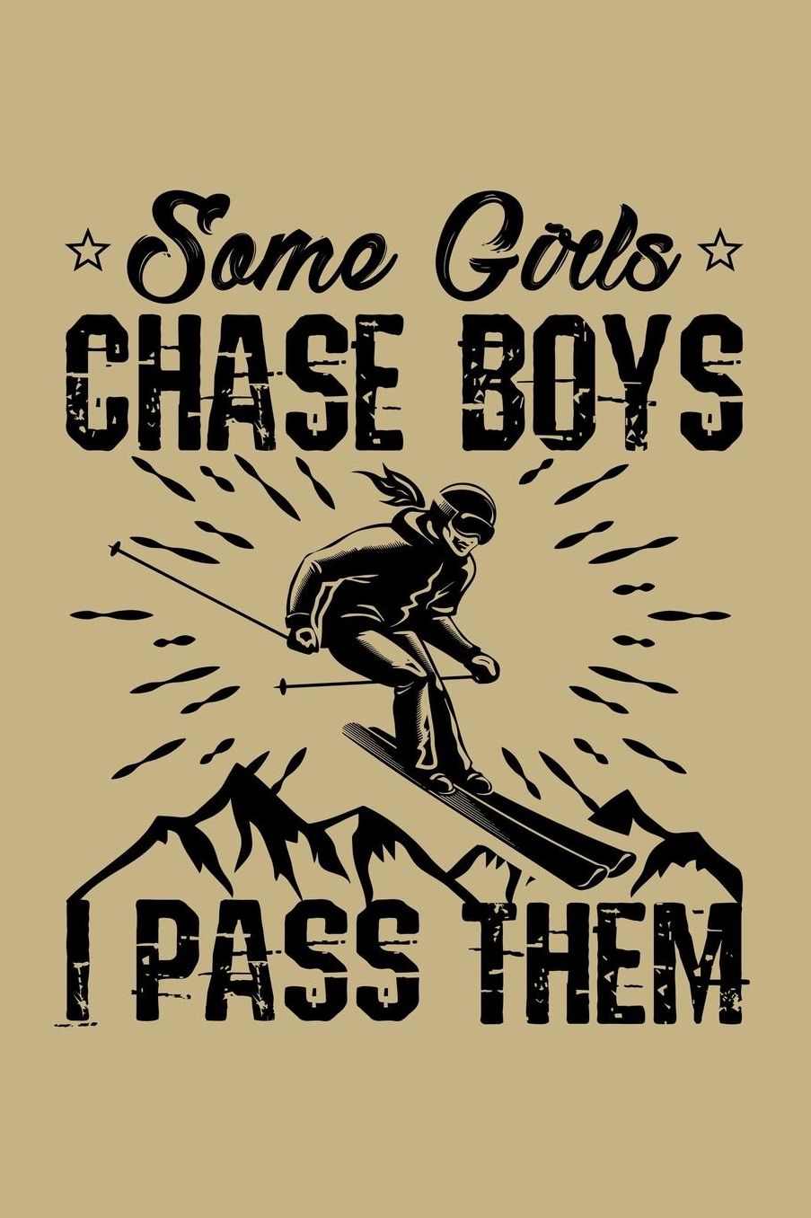 Some Girls Chase Boys I Pass Them: Blank Paper Sketch Book - Artist Sketch Pad Journal for Sketching, Doodling, Drawing, Painting or Writing