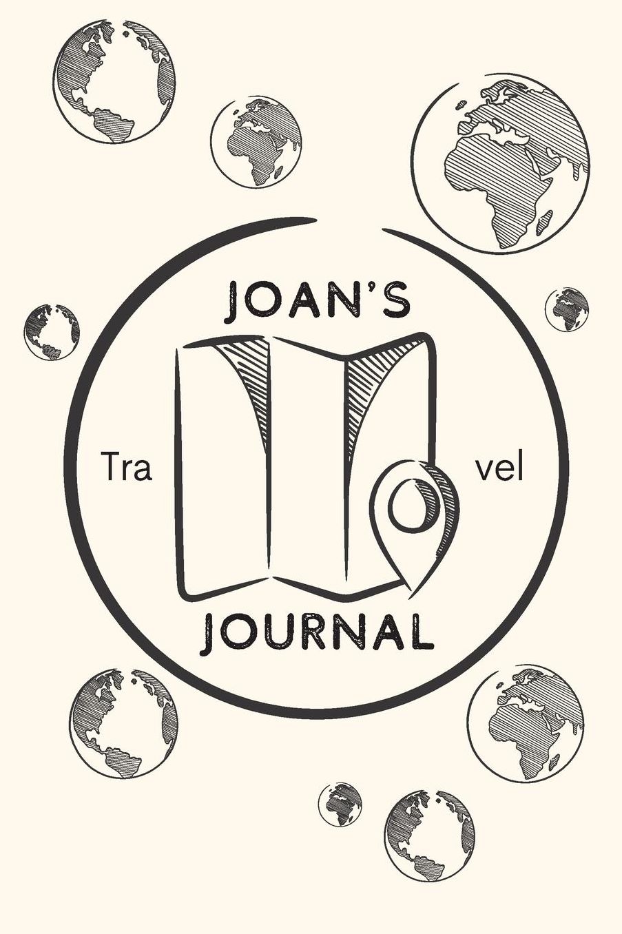 Joan's Travel Journal: Personalized lined journal, notebook or travel diary. 6x9 Softcover 110 lined pages - Great Travel Gift!