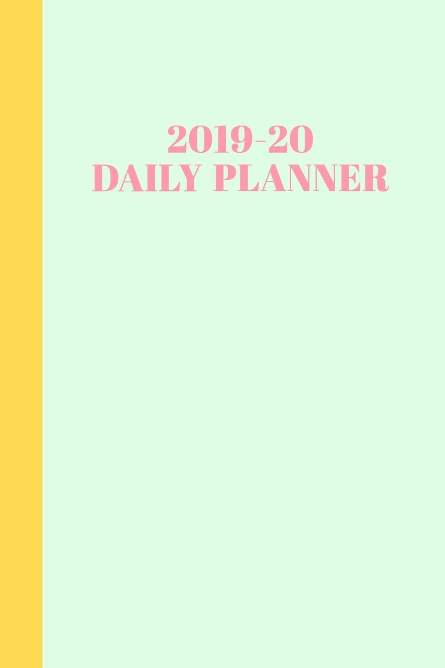 2019-20 Daily Planner: Academic Year Agenda with Monthly and Daily Calendars