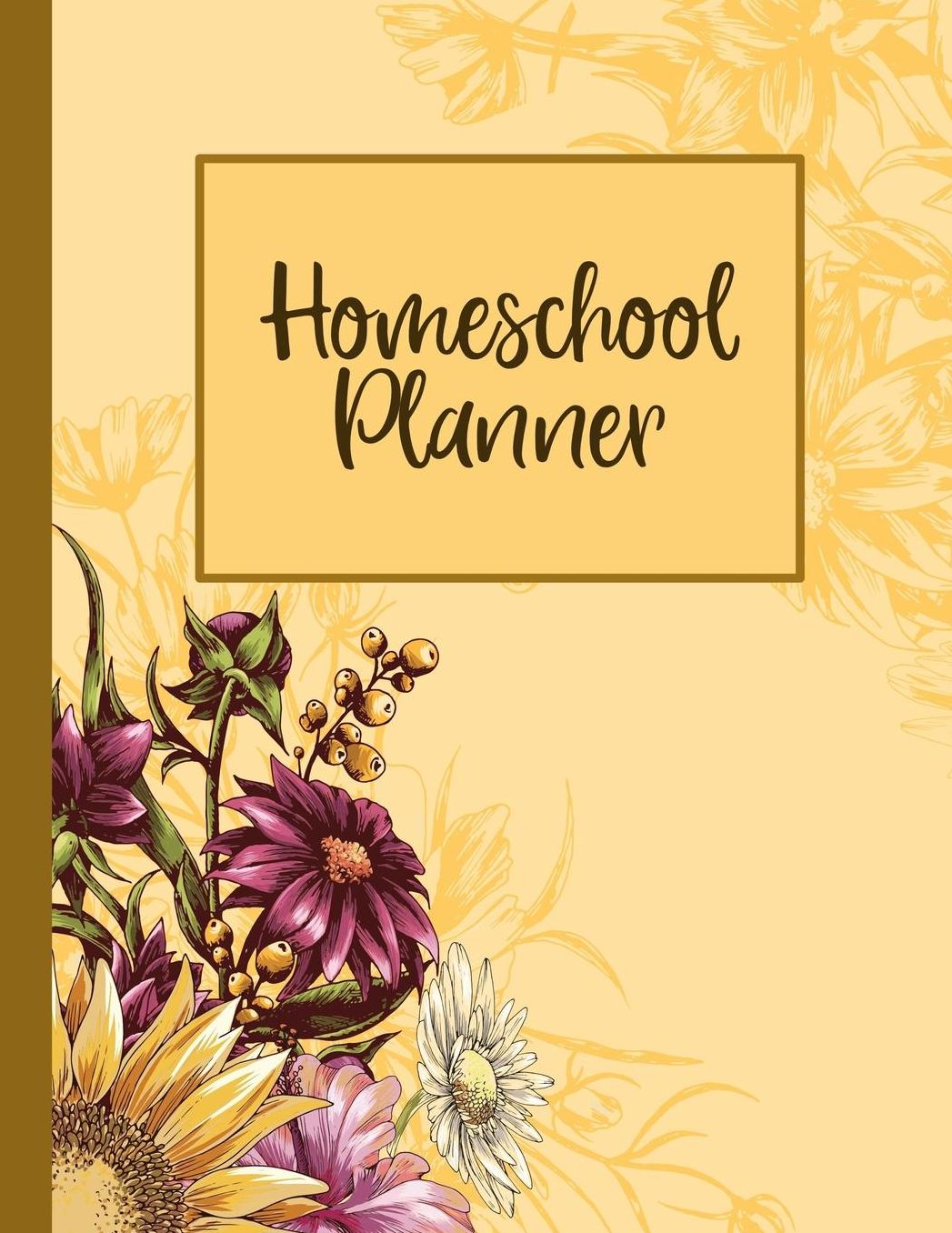 Homeschool Planner: A Homeschooling Lesson Planner, Guide and Tracker
